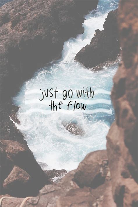 just go with the flow with dating